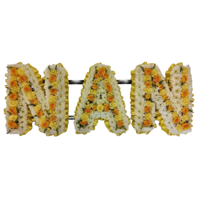 NAN Floral Tribute - A heartfelt funeral tribute spelling NAN, beautifully arranged in warm yellow, orange and white tones.